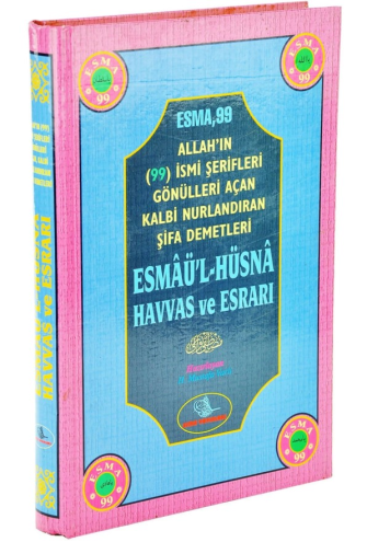 Esmaül Hüsna Havas ve Esrarı / M. Varlı 