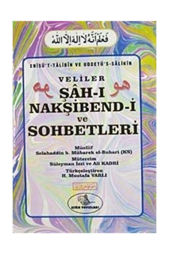 Esma Yayınları Şah-ı Nakşibend-i Ve Sohbetleri 