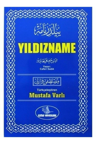 Yıldızname (Cafer-i Sadık) Türkçe / M. Varlı 