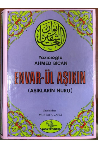 Envarül Aşıkin / A. Bircan 